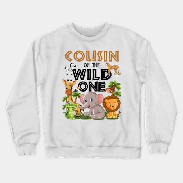 Cousin Of The Wild One Birthday 1st Jungle Family Crewneck Sweatshirt by Eduardo